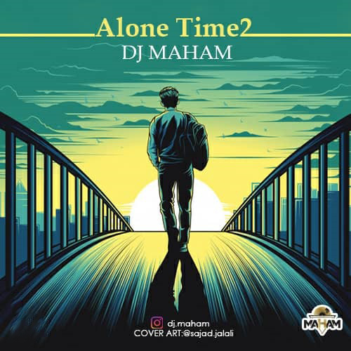 DJ Mahaam – Alone Time 2